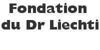 Fondation du Dr. Liechti