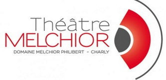 Théâtre Melchior - Domaine Melchior Philibert - Charly